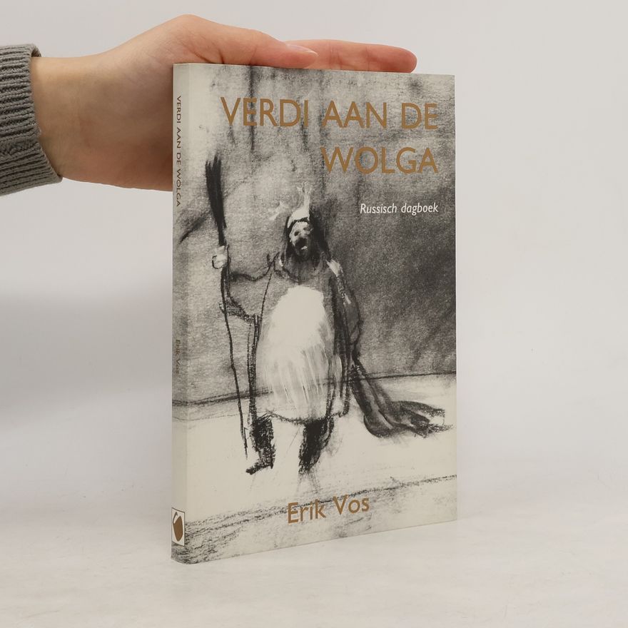 Erik Vos Verdi aan de Wolga