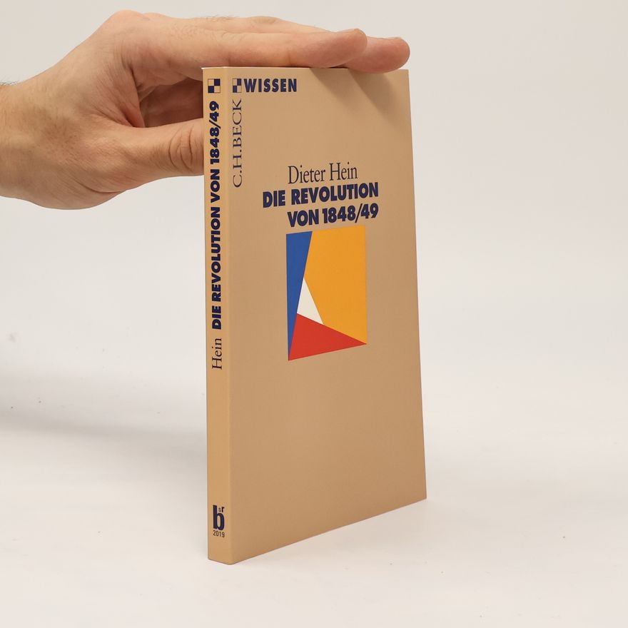 Dieter Hein Die Revolution von 1848/49