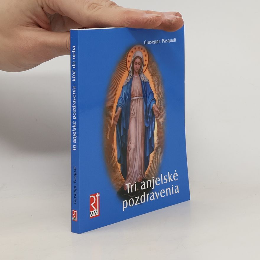 Giuseppe Pasquali Tri anjelské pozdravenia