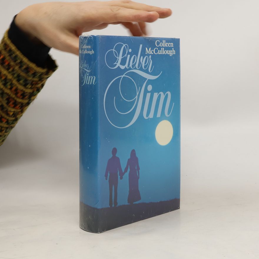 Colleen McCullough Lieber Tim