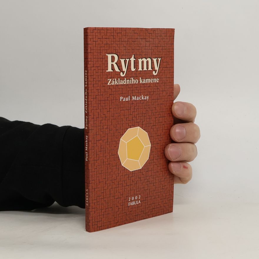 Paul Mackay Rytmy Základního kamene