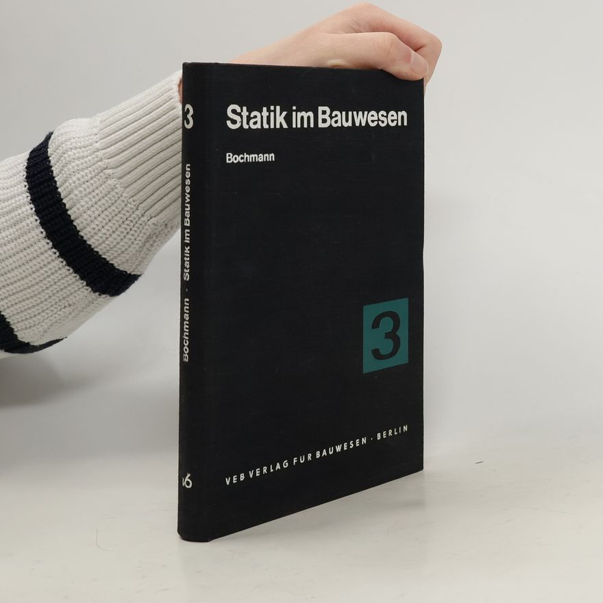 Fritz Bochmann Statik im Bauwesen 3