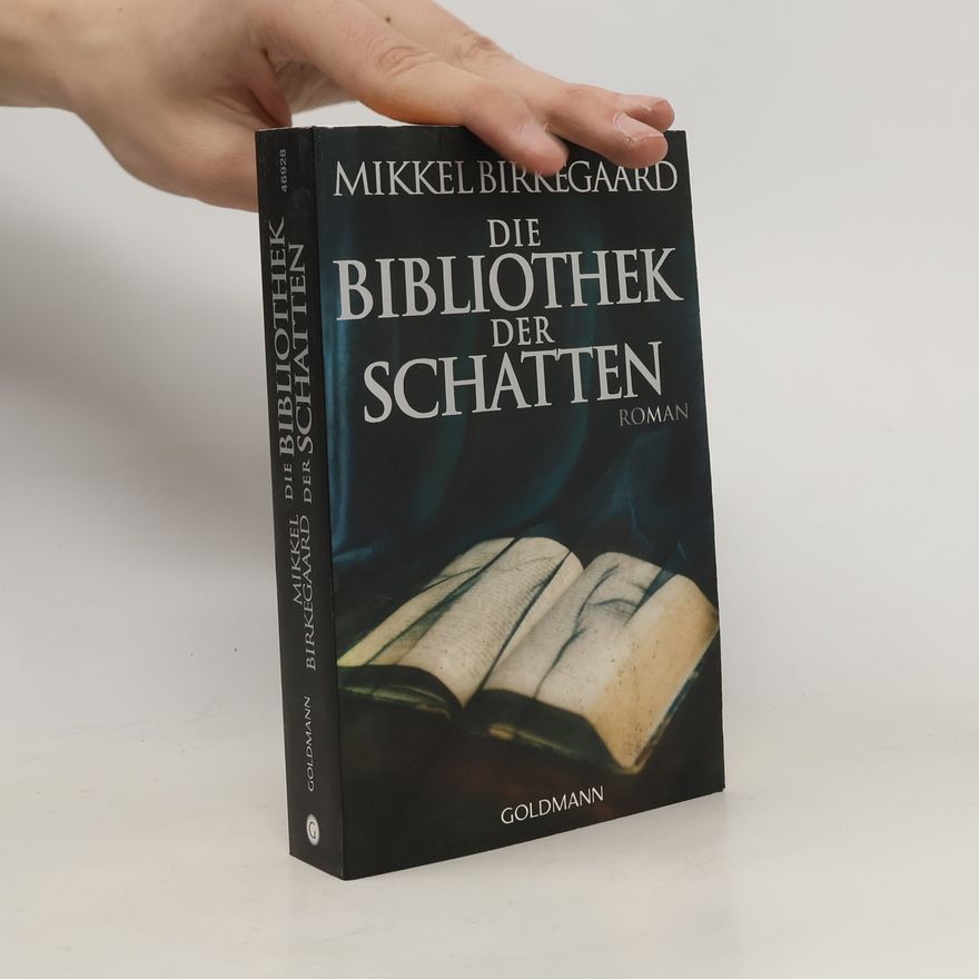 Mikkel Birkegaard Die Bibliothek der Schatten