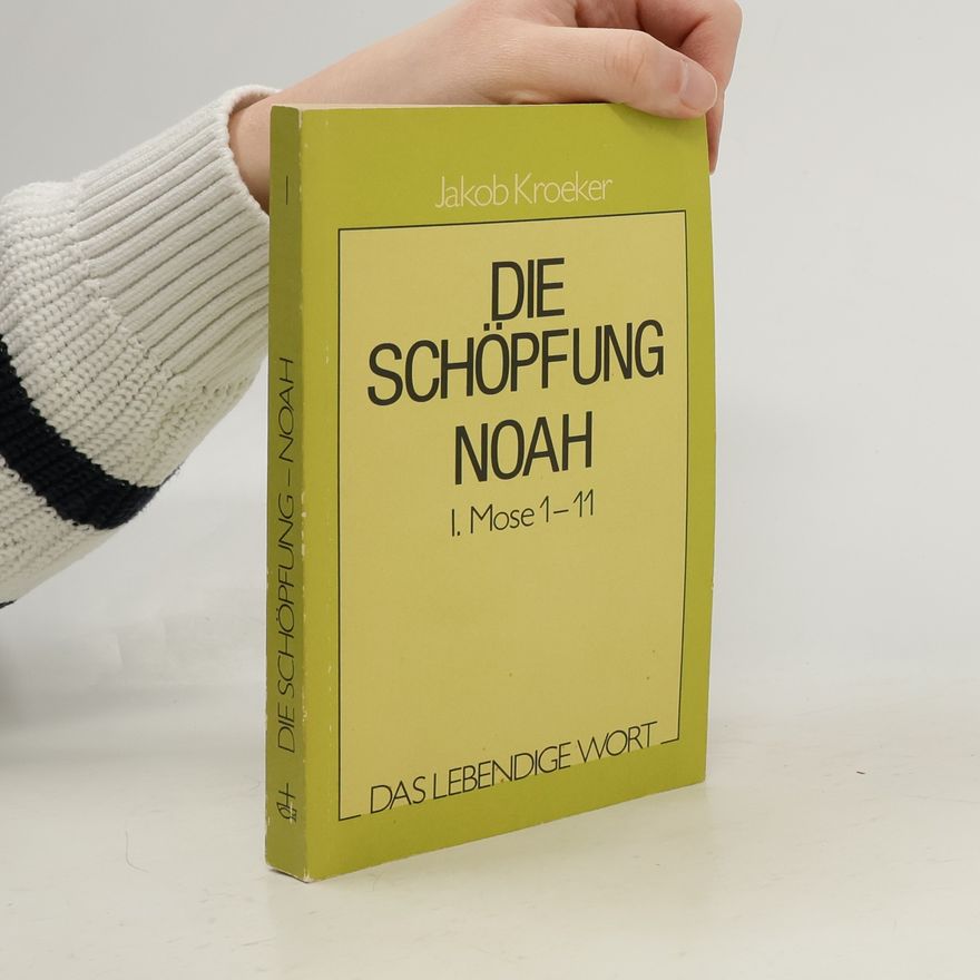 Jakob Kroeker Die Schöpfung