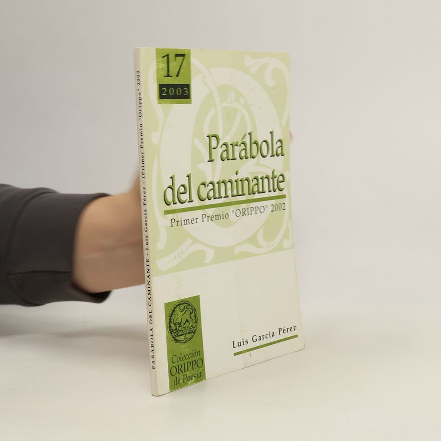 Luis García Pérez Parábola del caminante