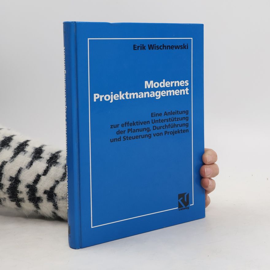 Erik Wischnewski Modernes Projektmanagement