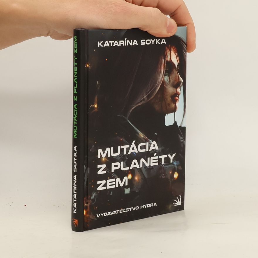 Katarína Soyka Mutácia z planéty Zem