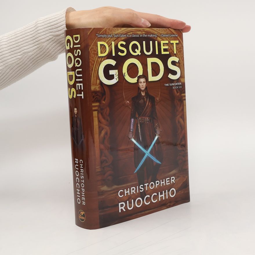 Christopher Ruocchio Disquiet Gods