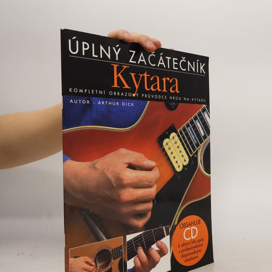 Arthur Dick Kytara : Úplný začátečník