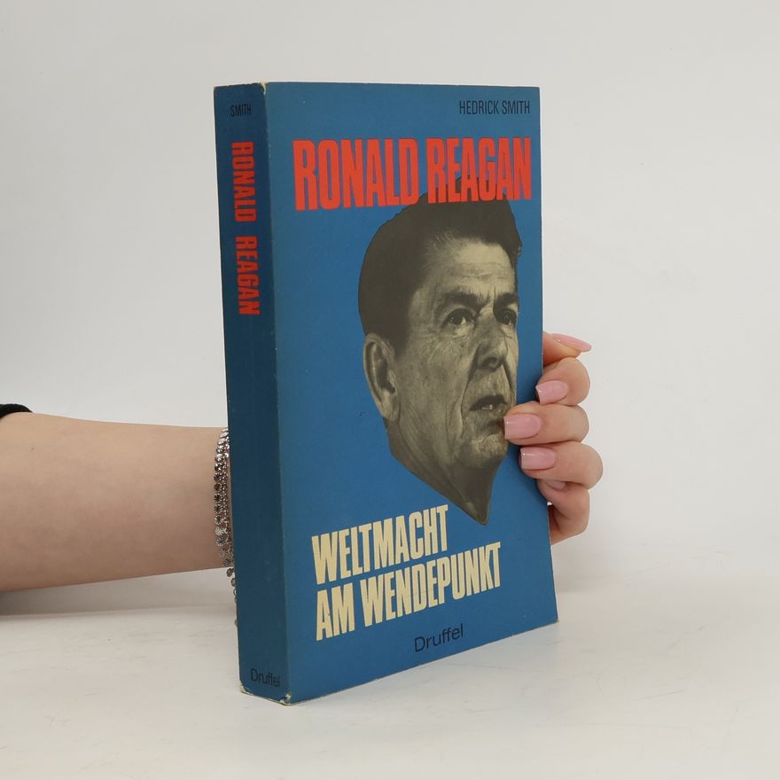 Hendrick Smith Ronald Reagan