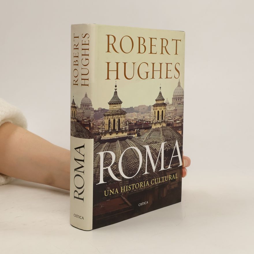 Robert Hughes Roma