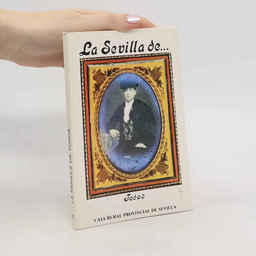 Manuel Barrios La Sevilla de todos