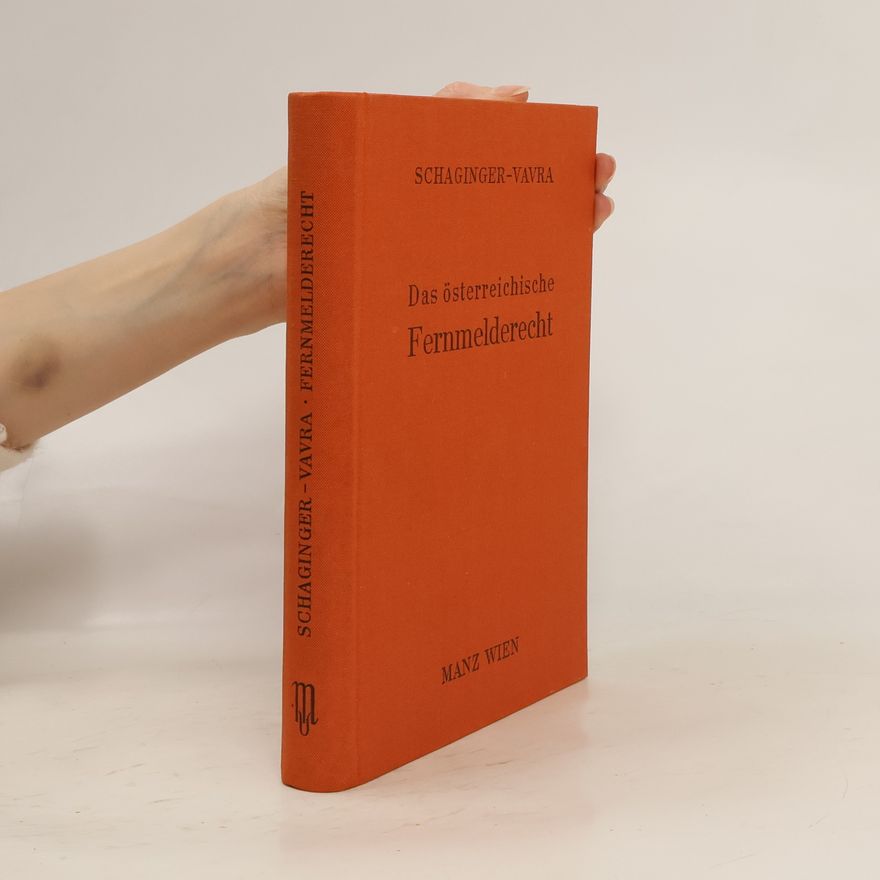 Karl Vavra Das österreichische Fernmelderecht