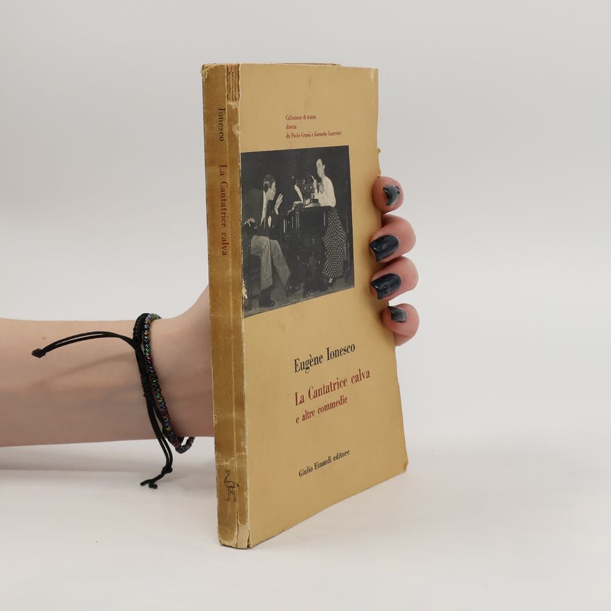 Eugène Ionesco La Cantatrice calva e altre commedie