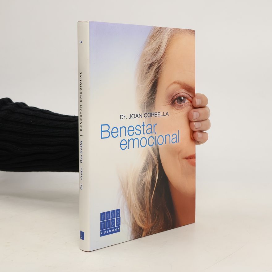 Joan Corbella i Roig Pràctics - 15: Benestar emocional