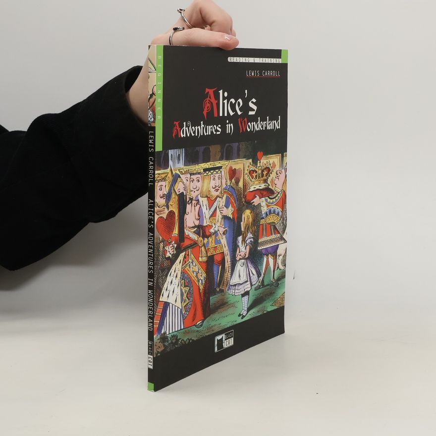 Lewis Carroll Alice's Adventures in Wonderland