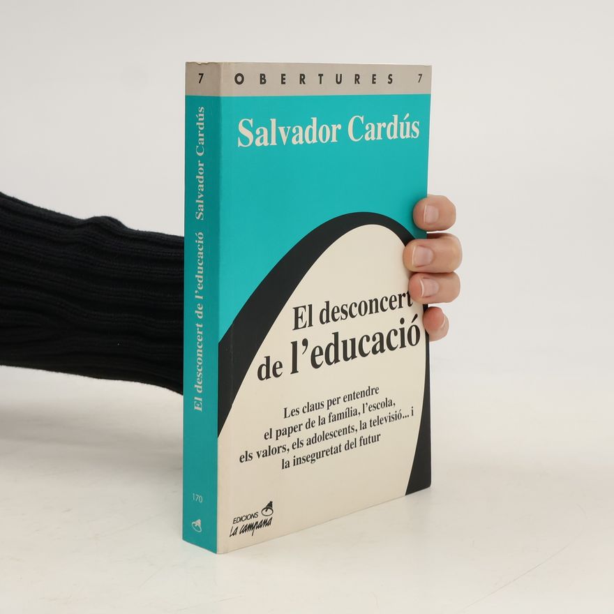 Salvador Cardús El desconcert de l'educació