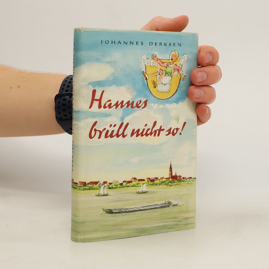 Johannes Derksen Hannes, brüll nicht so!