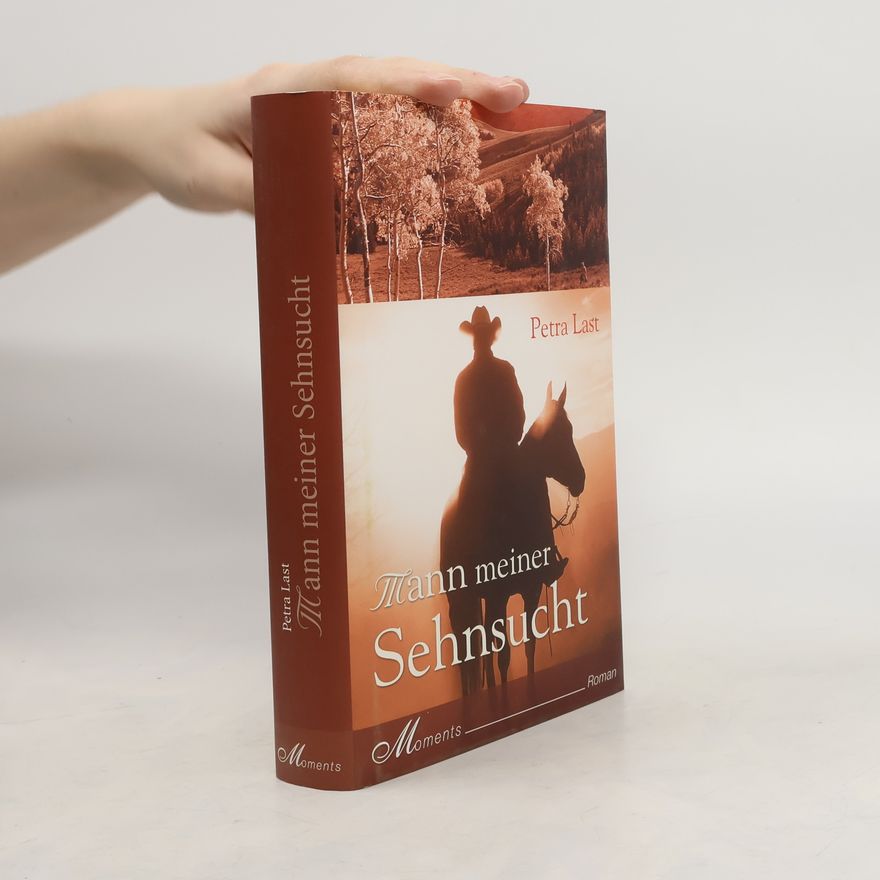 Petra Last Mann meiner Sehnsucht