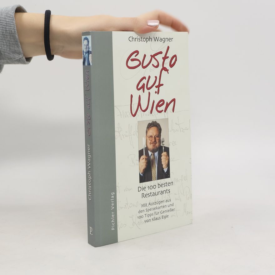 Christoph Wagner Gusto auf Wien