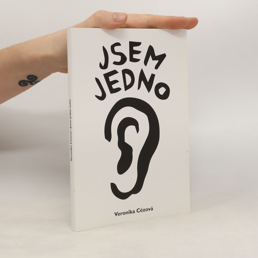 Veronika Širc Jsem jedno ucho