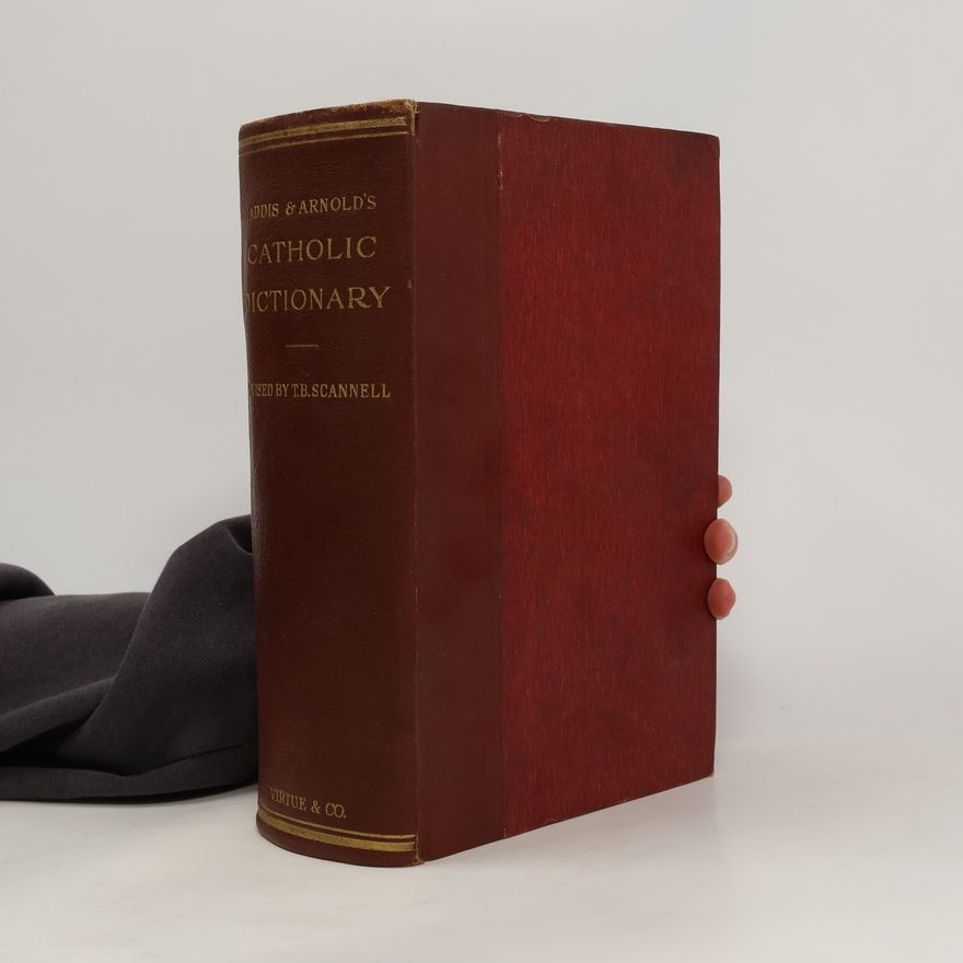 William E. Addis Catholic Dictionary