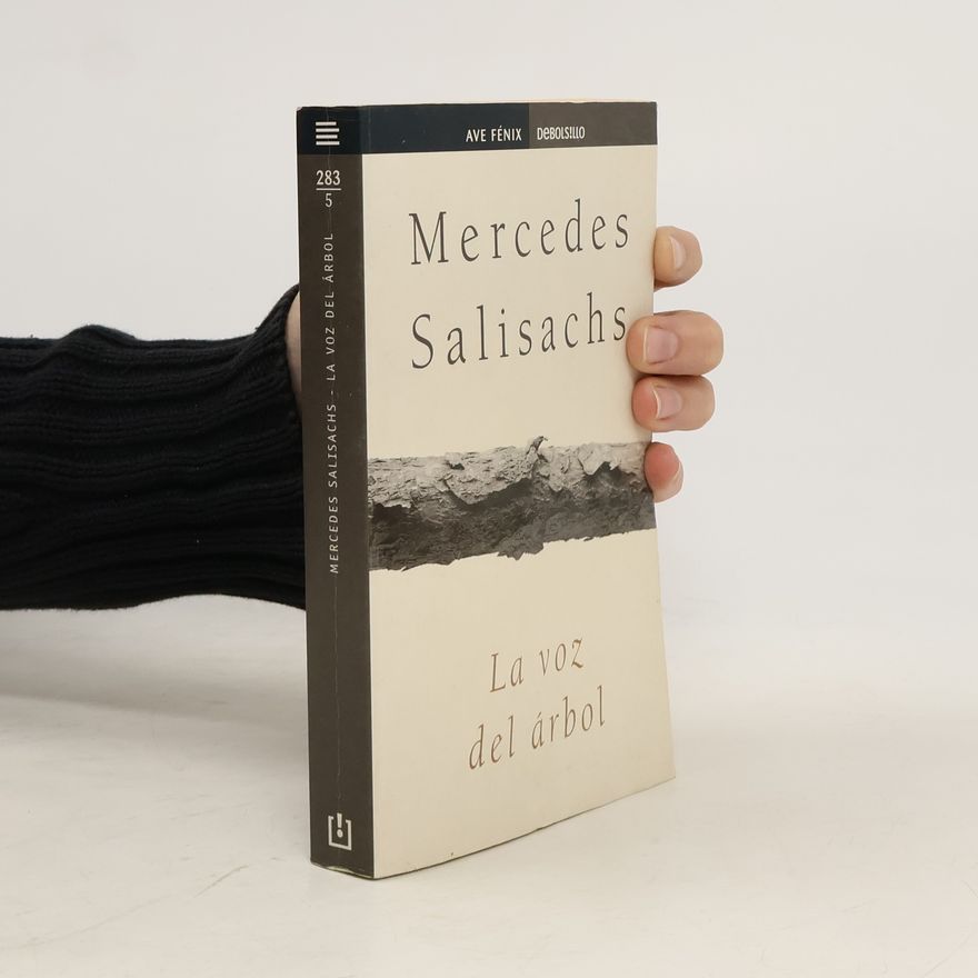 Mercedes Salisachs La voz del árbol