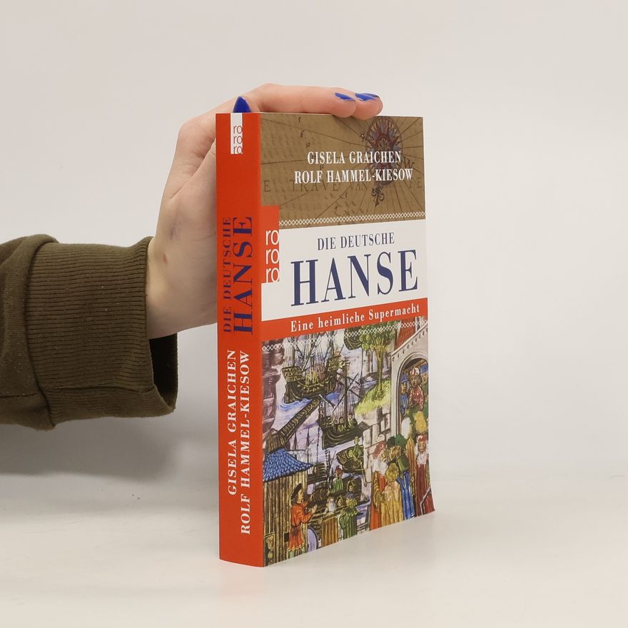 Gisela Graichen Die deutsche Hanse