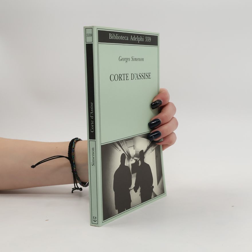 Georges Simenon Biblioteca Adelphi - 559: Corte d'Assise