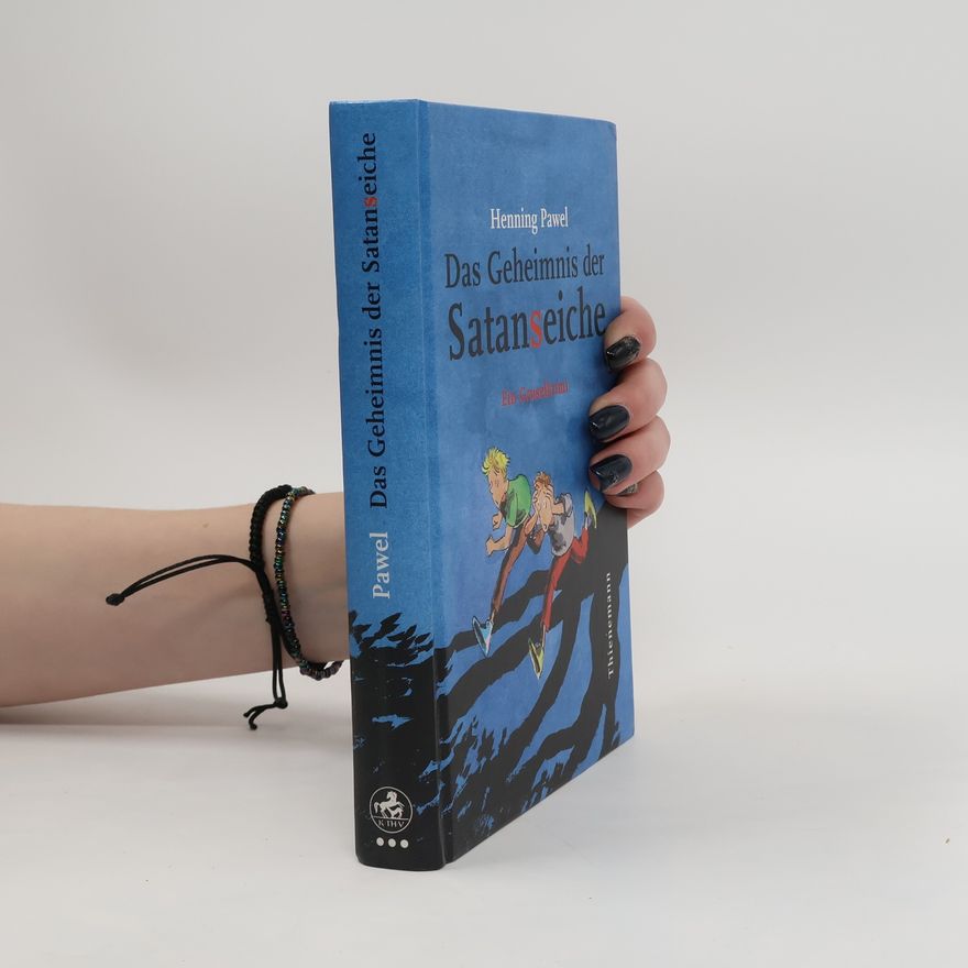 Henning Pawel Das Geheimnis der Satanseiche