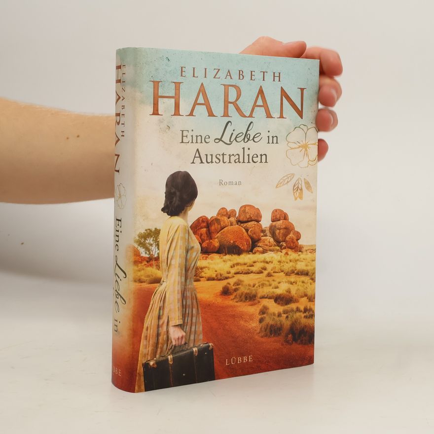 Elizabeth Haran Eine Liebe in Australien
