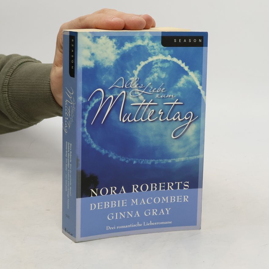 Nora Roberts Alles Liebe zum Muttertag