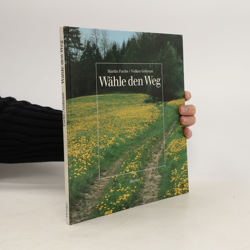 Volker Göhrum Wähle den Weg