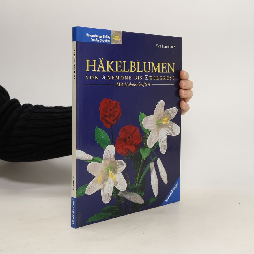 Eva Hambach Häkelblumen