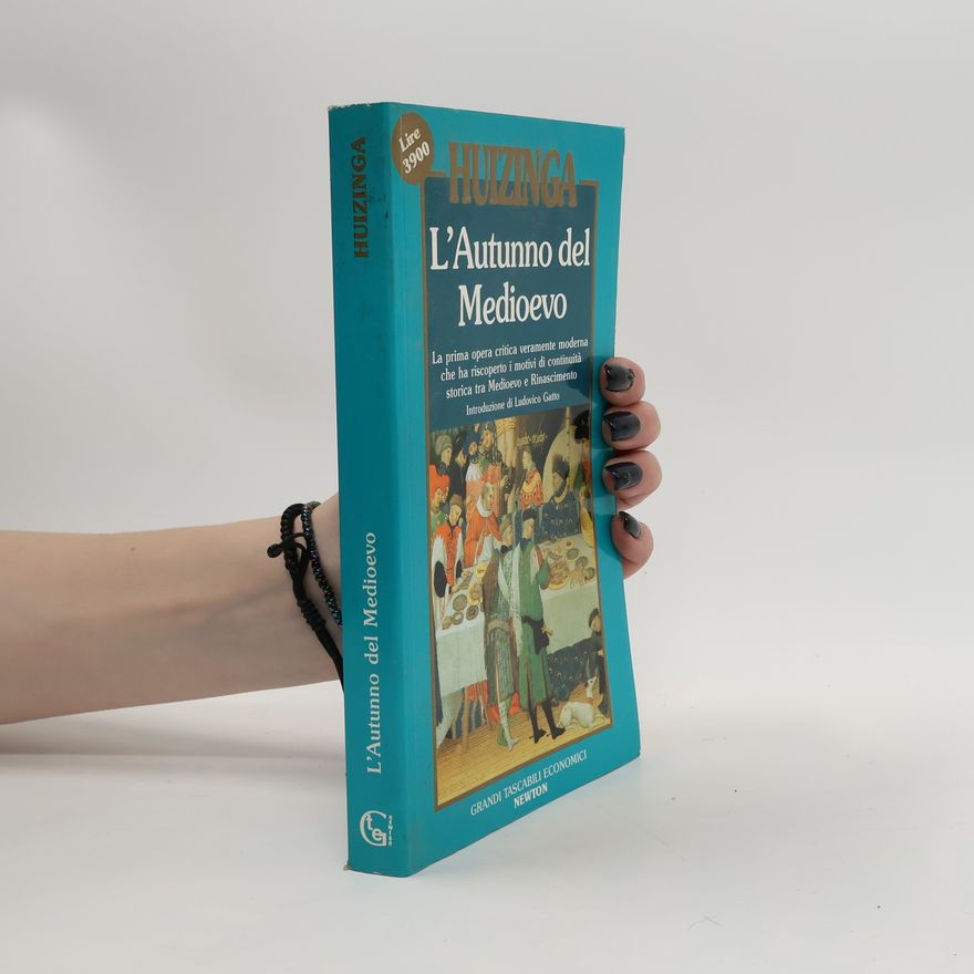 Johan Huizinga L'Autunno del Medioevo