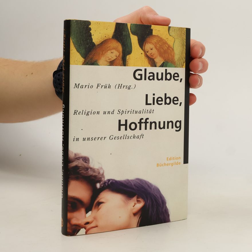 Mario Früh Glaube, Liebe, Hoffnung