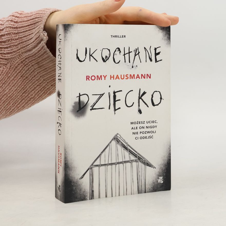 Romy Hausmann Ukochane dziecko