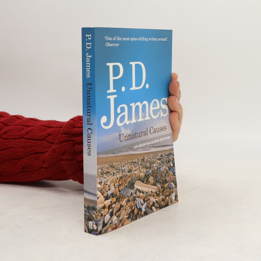 Phyllis Dorothy James Unnatural Causes