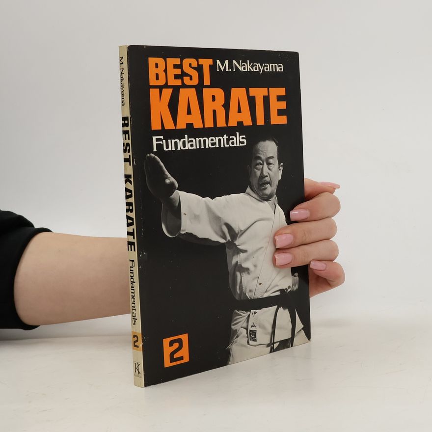 Masatoshi Nakayama Best Karate 2. Fundamentals