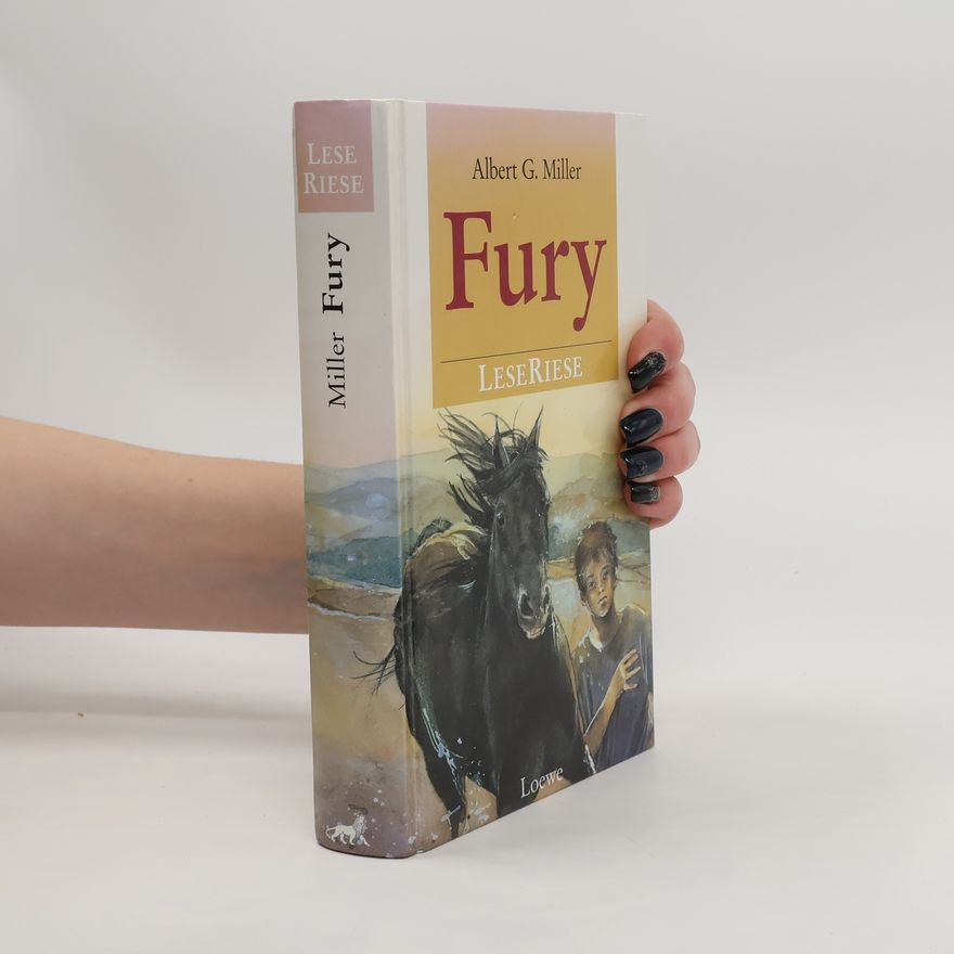 Albert G. Miller LeseRiese: Fury