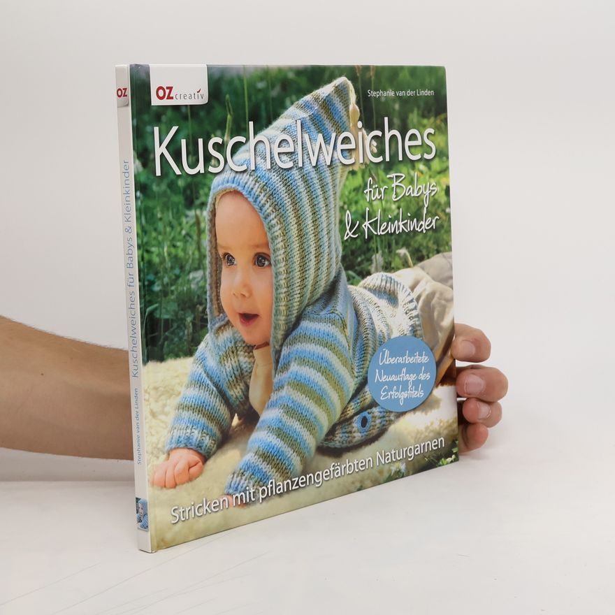 Stephanie van der Linden Kuschelweiches für Babys und Kleinkinder