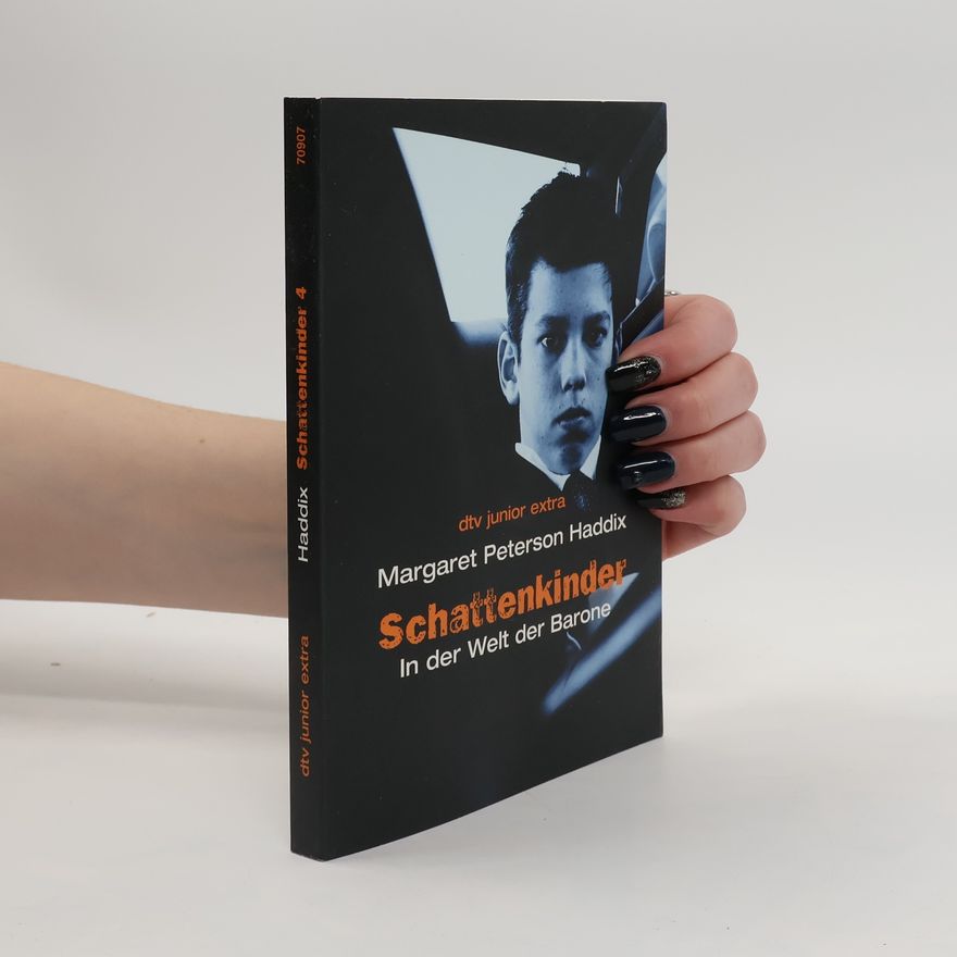 Haddix Margaret Peterson Schattenkinder - In der Welt der Barone