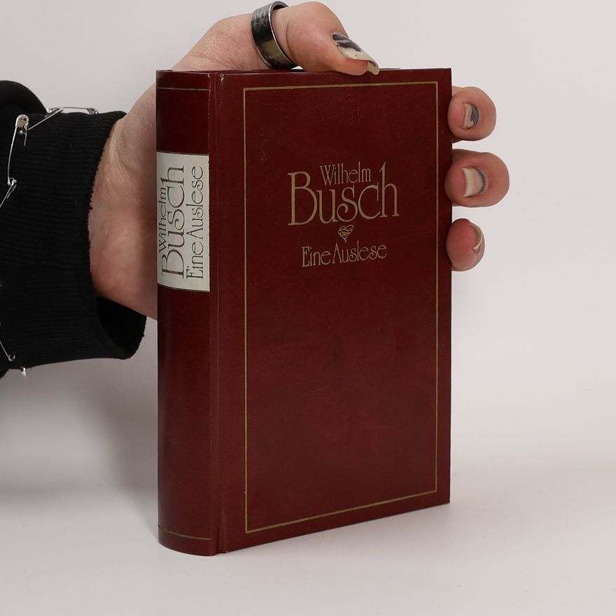 Wilhelm Busch Eine Auslese