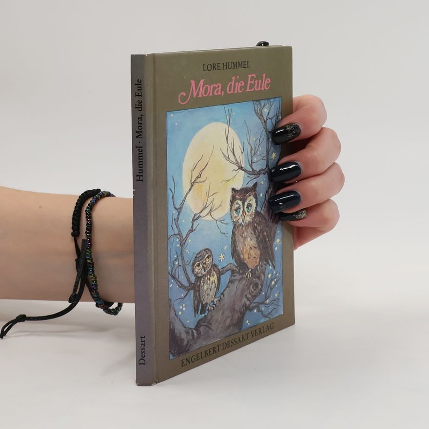 Lore Hummel Mora, die Eule