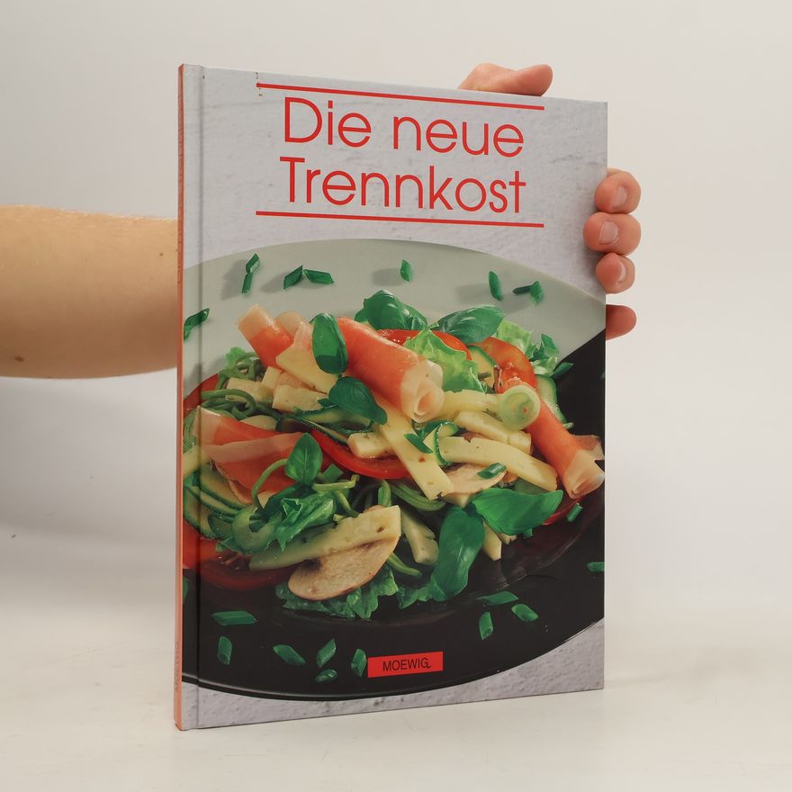 Autorenkollektiv Die neue Trennkost
