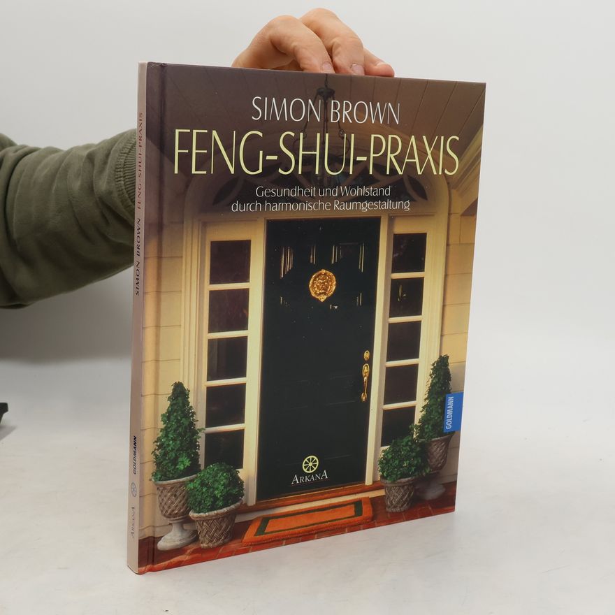 Simon Brown Feng-Shui-Praxis