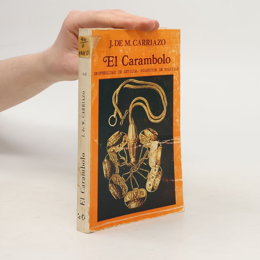 Juan de Mata Carriazo Publicaciones de la Universidad de Sevilla: El Carambolo