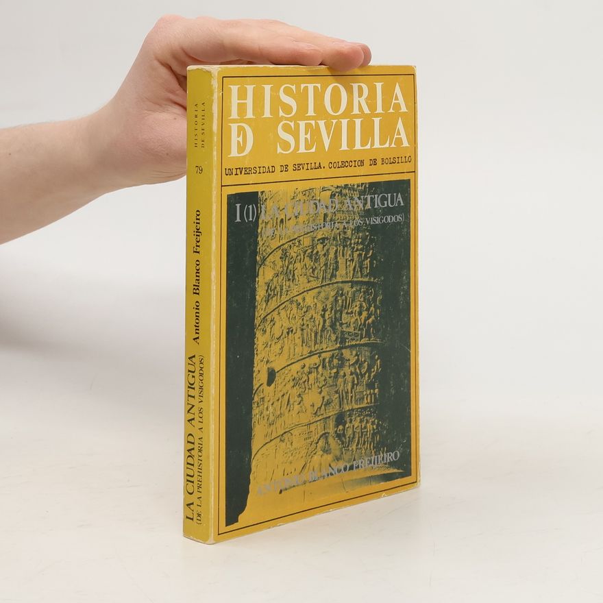 Antonio Blanco Freijeiro Historia de Sevilla