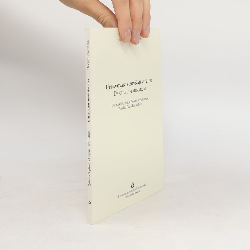 Tertullianus Upravovanie zovňajšku žien / De cultu feminarum