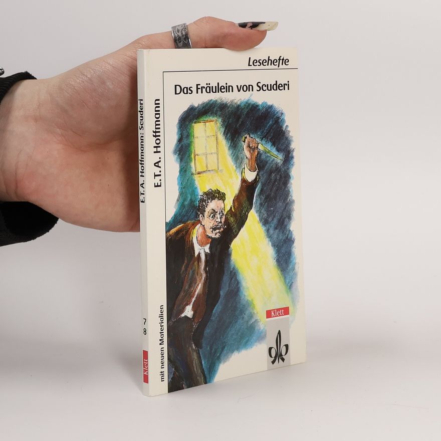 E. T. A. Hoffmann Das Fräulein von Scuderi